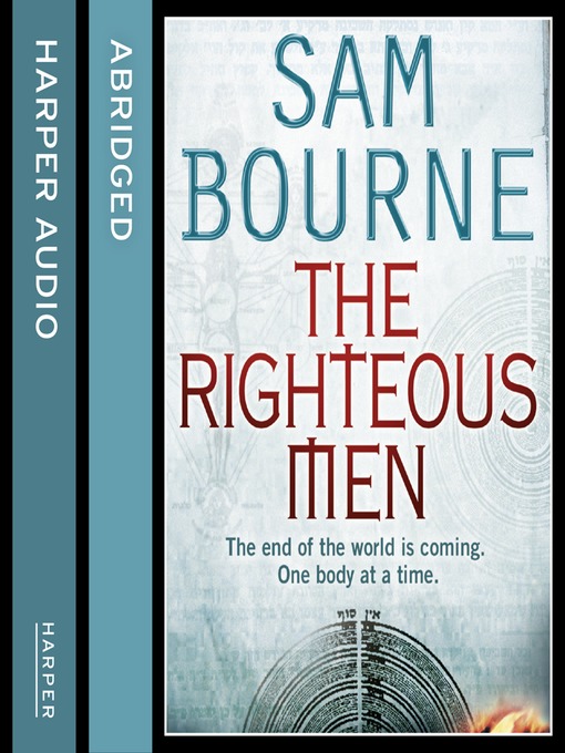 Title details for The Righteous Men by Sam Bourne - Available